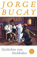 Bucay |  Geschichten zum Nachdenken | Buch |  Sack Fachmedien
