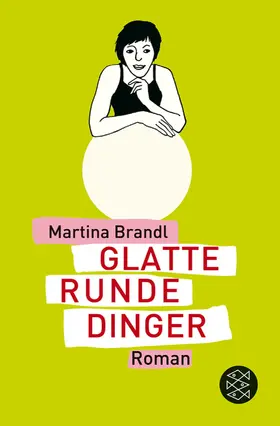 Brandl |  Glatte runde Dinger | Buch |  Sack Fachmedien