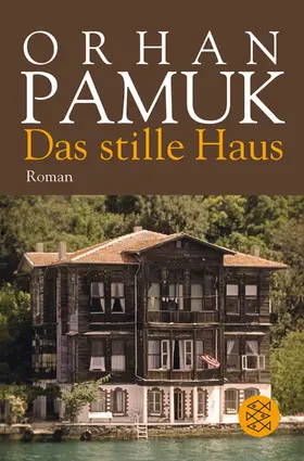 Pamuk |  Das stille Haus | Buch |  Sack Fachmedien