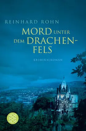 Rohn |  Mord unter dem Drachenfels | Buch |  Sack Fachmedien