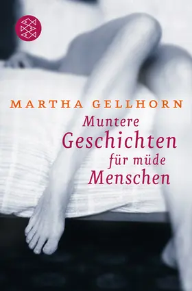 Gellhorn |  Muntere Geschichten für müde Menschen | Buch |  Sack Fachmedien