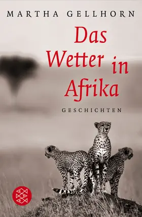 Gellhorn |  Das Wetter in Afrika | Buch |  Sack Fachmedien