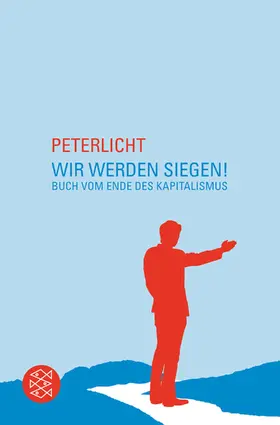 PeterLicht |  Wir werden siegen! | Buch |  Sack Fachmedien