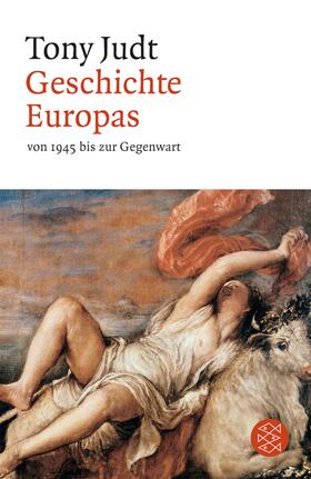 Judt | Geschichte Europas von 1945 bis zur Gegenwart | Buch | 978-3-596-18031-8 | sack.de