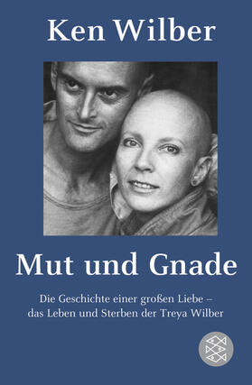 Wilber | Mut und Gnade | Buch | 978-3-596-18067-7 | sack.de