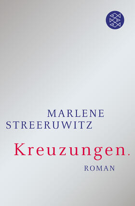 Streeruwitz |  Kreuzungen | Buch |  Sack Fachmedien