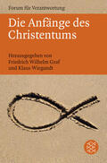 Graf / Wiegandt |  Die Anfänge des Christentums | Buch |  Sack Fachmedien