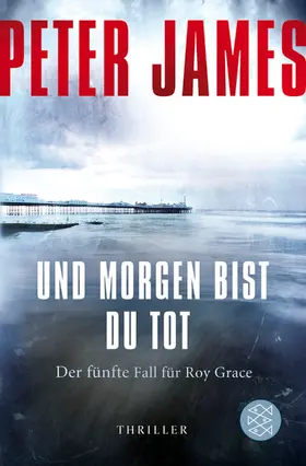 James |  Und morgen bist du tot | Buch |  Sack Fachmedien