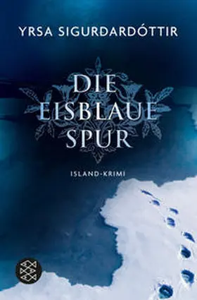 Sigurdardóttir |  Die eisblaue Spur | Buch |  Sack Fachmedien