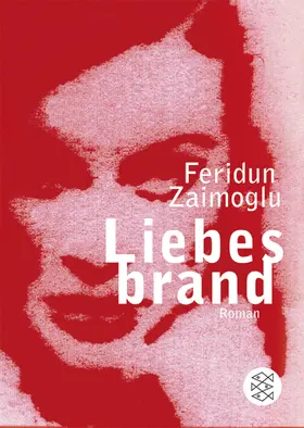 Zaimoglu |  Liebesbrand | Buch |  Sack Fachmedien