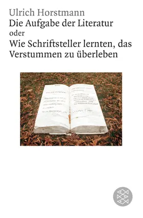 Horstmann |  Die Aufgabe der Literatur | Buch |  Sack Fachmedien