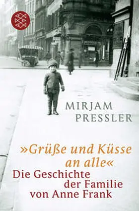 Pressler / Elias |  »Grüße und Küsse an alle« | Buch |  Sack Fachmedien