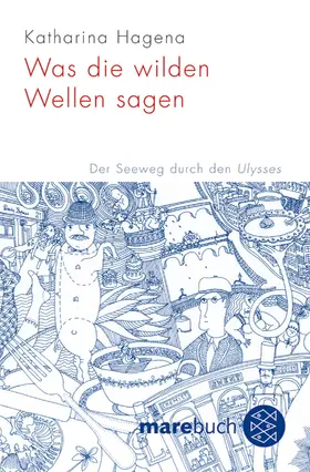 Hagena |  Was die wilden Wellen sagen | Buch |  Sack Fachmedien