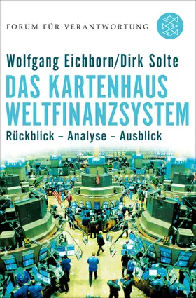 Solte / Eichhorn / Wiegandt |  Das Kartenhaus Weltfinanzsystem | Buch |  Sack Fachmedien