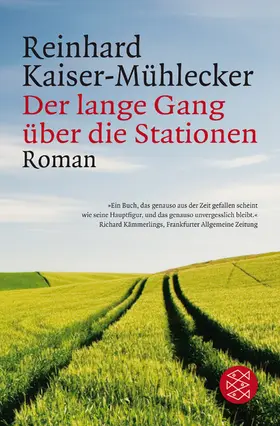 Kaiser-Mühlecker |  Der lange Gang über die Stationen | Buch |  Sack Fachmedien