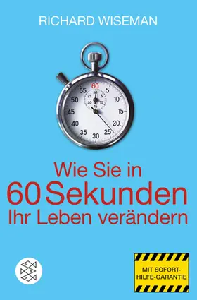Wiseman | Wie Sie in 60 Sekunden Ihr Leben verändern | Buch | 978-3-596-18517-7 | www.sack.de