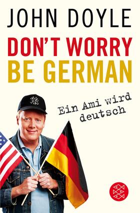 Doyle |  Don't worry, be German | Buch |  Sack Fachmedien