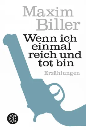 Biller |  Wenn ich einmal reich und tot bin | Buch |  Sack Fachmedien