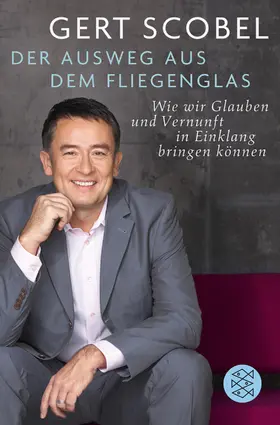Scobel |  Der Ausweg aus dem Fliegenglas | Buch |  Sack Fachmedien