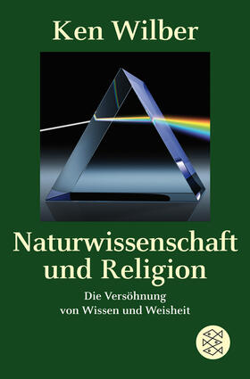Wilber |  Naturwissenschaft und Religion | Buch |  Sack Fachmedien