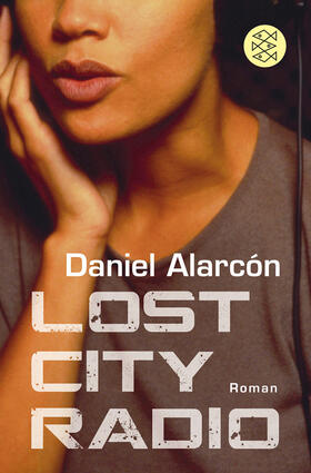 Alarcon / Alarcón |  Lost City Radio | Buch |  Sack Fachmedien