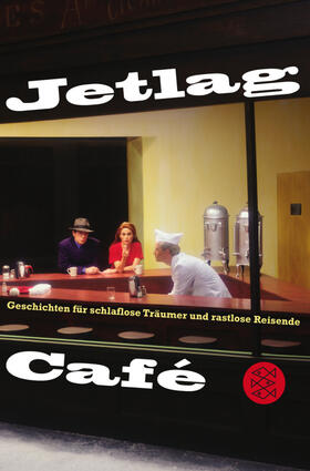 Die Auszubildenden der S.Fischer Verlage |  Jetlag Café | Buch |  Sack Fachmedien