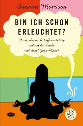Morrison |  Bin ich schon erleuchtet? | Buch |  Sack Fachmedien