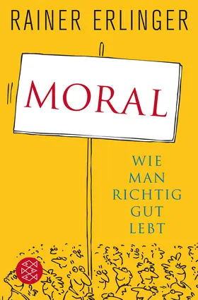 Erlinger | Moral | Buch | 978-3-596-18852-9 | www.sack.de