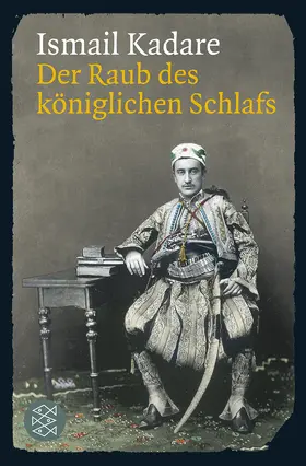 Kadare |  Der Raub des königlichen Schlafs | Buch |  Sack Fachmedien