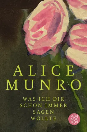 Munro |  Was ich dir schon immer sagen wollte | Buch |  Sack Fachmedien