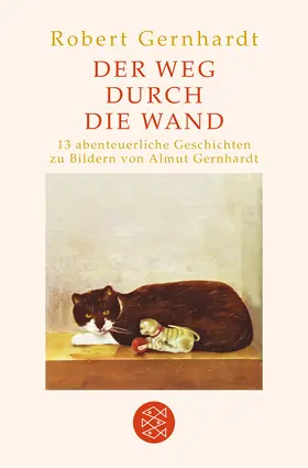 Gernhardt |  Der Weg durch die Wand | Buch |  Sack Fachmedien