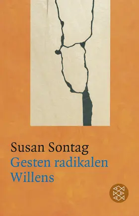 Sontag |  Gesten radikalen Willens | Buch |  Sack Fachmedien