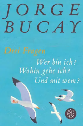 Bucay | Drei Fragen | Buch | 978-3-596-18954-0 | www.sack.de