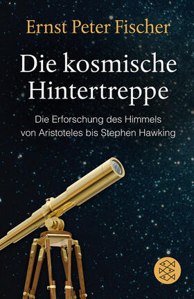 Fischer |  Die kosmische Hintertreppe | Buch |  Sack Fachmedien
