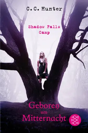 Hunter |  Shadow Falls Camp - Geboren um Mitternacht | Buch |  Sack Fachmedien