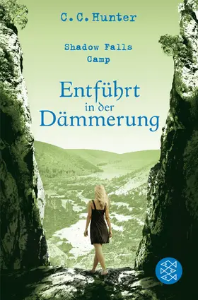 Hunter |  Shadow Falls Camp - Entführt in der Dämmerung | Buch |  Sack Fachmedien