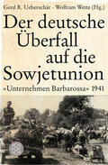 Ueberschär / Wette |  Der deutsche Überfall auf die Sowjetunion | Buch |  Sack Fachmedien