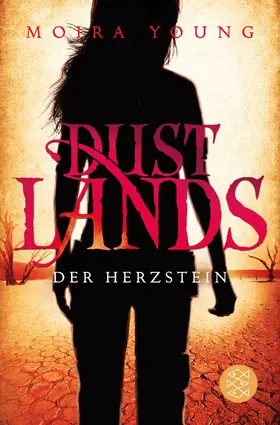 Young |  Dustlands - Der Herzstein | Buch |  Sack Fachmedien