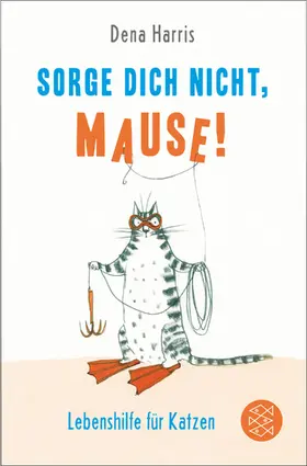 Harris |  Sorge dich nicht, mause! | Buch |  Sack Fachmedien