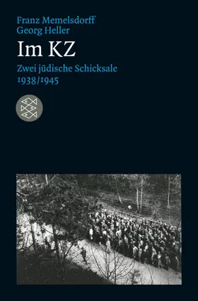 Memelsdorff / Heller |  Im KZ | Buch |  Sack Fachmedien