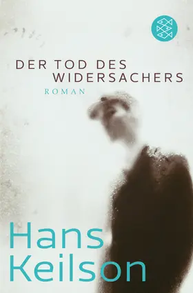 Keilson |  Der Tod des Widersachers | Buch |  Sack Fachmedien