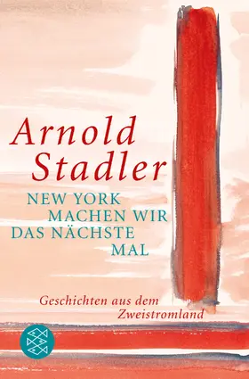 Stadler |  New York machen wir das nächste Mal | Buch |  Sack Fachmedien