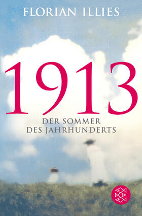 Illies | 1913 | Buch | 978-3-596-19324-0 | sack.de