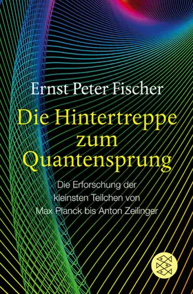 Fischer |  Die Hintertreppe zum Quantensprung | Buch |  Sack Fachmedien