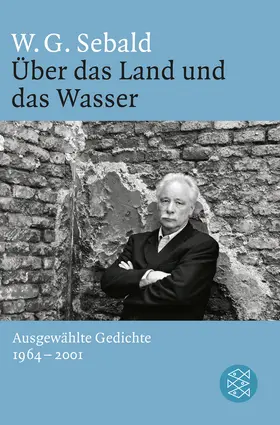 Sebald / Meyer |  Über das Land und das Wasser | Buch |  Sack Fachmedien