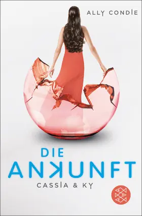 Condie | Cassia & Ky - Die Ankunft | Buch | 978-3-596-19592-3 | www.sack.de
