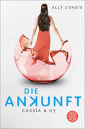 Condie |  Cassia & Ky ¿ Die Ankunft | Buch |  Sack Fachmedien