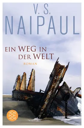 Naipaul |  Ein Weg in der Welt | Buch |  Sack Fachmedien