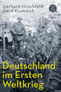 Hirschfeld / Krumeich |  Deutschland im Ersten Weltkrieg | Buch |  Sack Fachmedien
