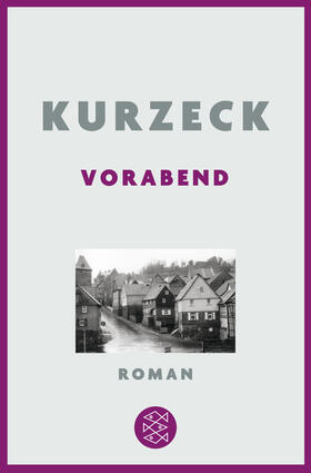 Kurzeck |  Kurzeck, P: Vorabend | Buch |  Sack Fachmedien